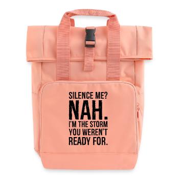 fais-moi taire non je suis la tempête tu n’étais pas prêt - Sac à dos Roll Top à deux anses - rose liberty - Devant