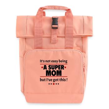 Nicht leicht, eine super Mama zu sein - Rolltop Rucksack mit zwei Griffen - Chintzrosa - Vorne