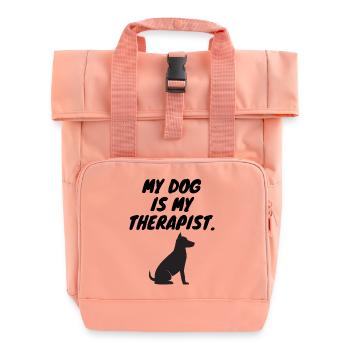 My Dog is my Therapist Dog Lover Dog lover Idea - Roll Top Backpack with Two Handles - chintz rose - Front