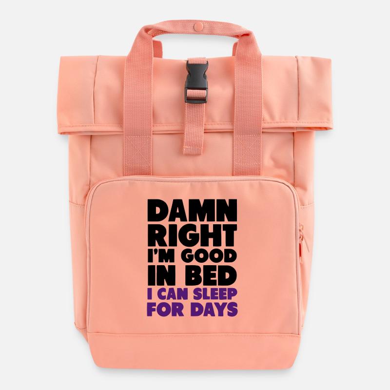 Good in bed funny sayings - Roll Top Backpack with Two Handles - chintz rose