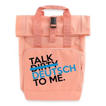 Talk Dirty Deutsch to Me - Rolltop Rucksack mit zwei Griffen - Chintzrosa - Vorne
