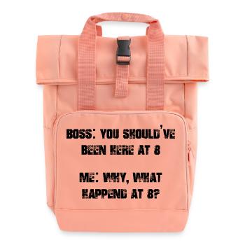 Tu aurais dû être ici à 8 moi pourquoi ce qui s’est passé - Sac à dos Roll Top à deux anses - rose liberty - Devant