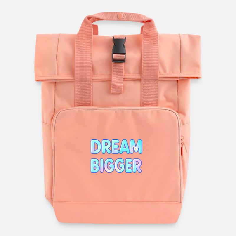 Dream Bigger Gradient Typography - Roll Top Backpack with Two Handles - chintz rose