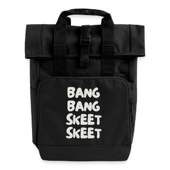 bang bang skeet skeet - Rolltop Rucksack mit zwei Griffen - Schwarz - Vorne