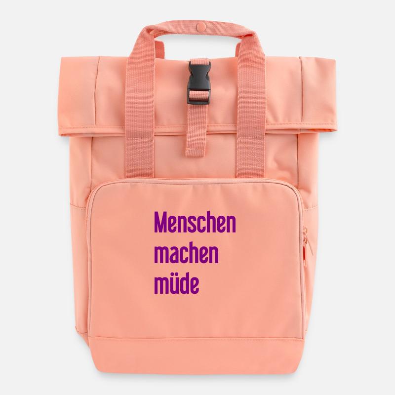 People make you tired - Funny saying - Roll Top Backpack with Two Handles - chintz rose