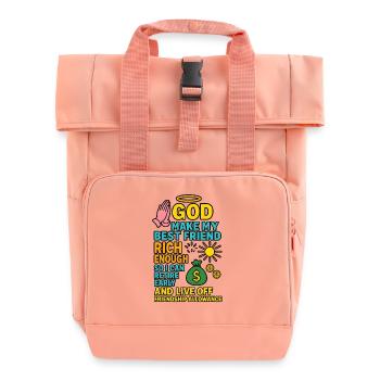 God Make My Best Friend Rich Enough, Christian  - Roll Top Backpack with Two Handles - chintz rose - Front