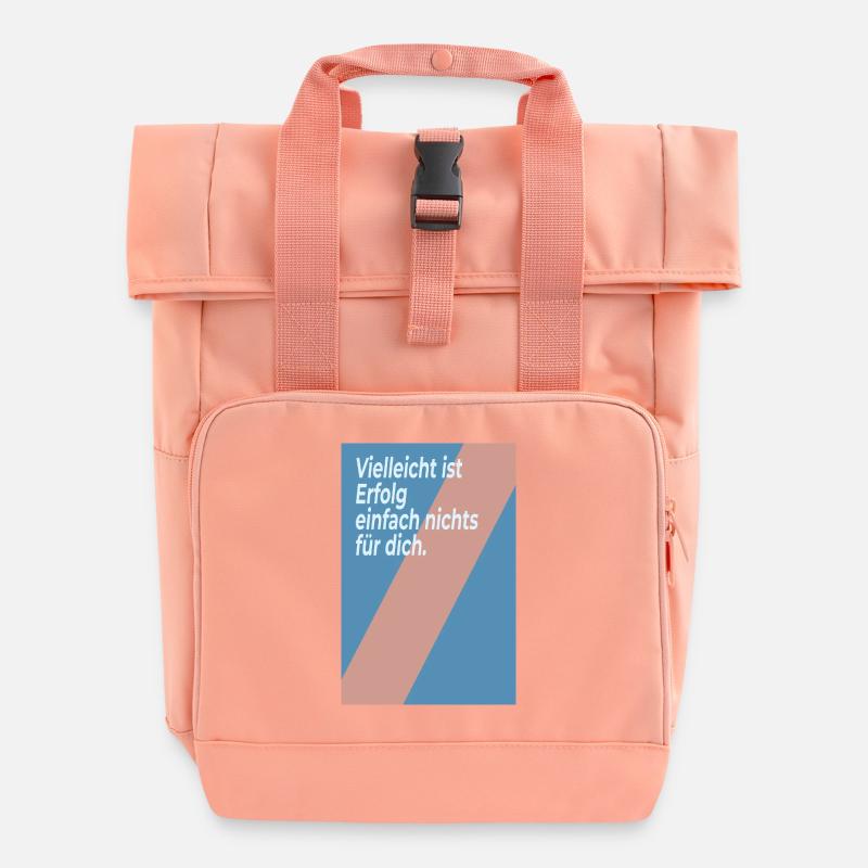 Peut-être que le succès n’est pas pour toi - Sac à dos Roll Top à deux anses - rose liberty