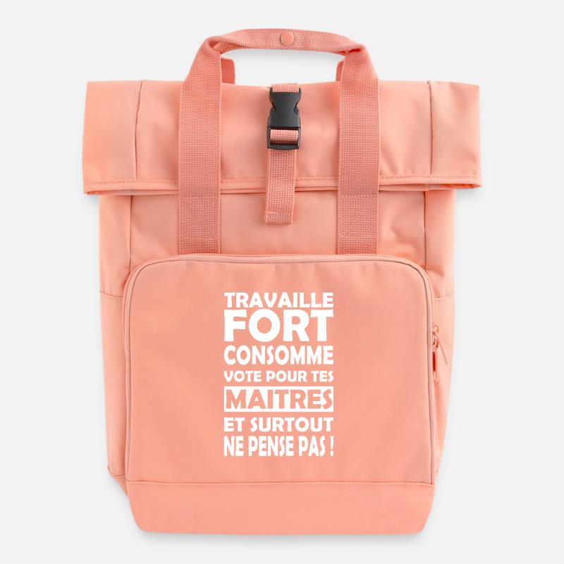 Message : Travaille fort Ne pense pas - Sac à dos Roll Top à deux anses - rose liberty
