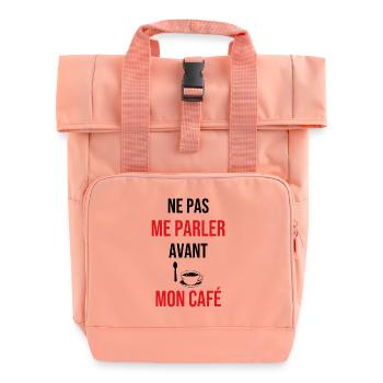 Morning humor don't talk to me before my coffee - Roll Top Backpack with Two Handles - chintz rose - Front
