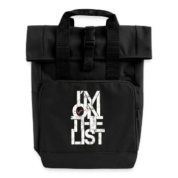 I´m on the list Grunge Typo mit Herz - Rolltop Rucksack mit zwei Griffen - Schwarz - Vorne