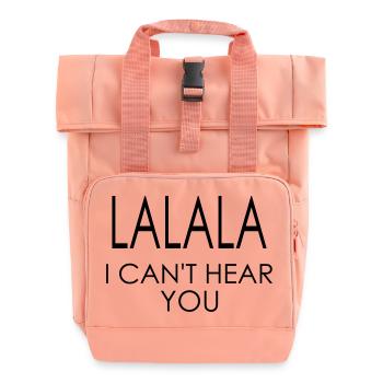 LALALA i can't hear you / Festival Party Musik - Rolltop Rucksack mit zwei Griffen - Chintzrosa - Vorne