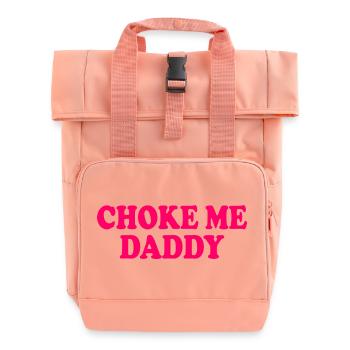 Choke me daddy - Rolltop Rucksack mit zwei Griffen - Chintzrosa - Vorne