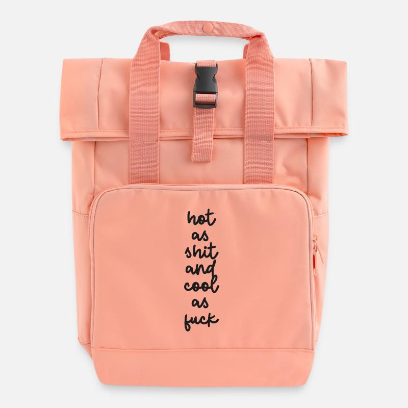 « Chaud comme de la merde et cool comme de la merde » - Sac à dos Roll Top à deux anses - rose liberty