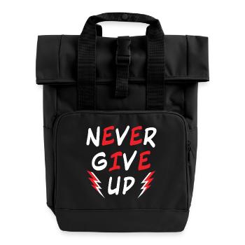 Never Give Up - Encourage - Motivate - Strength - Roll Top Backpack with Two Handles - black - Front