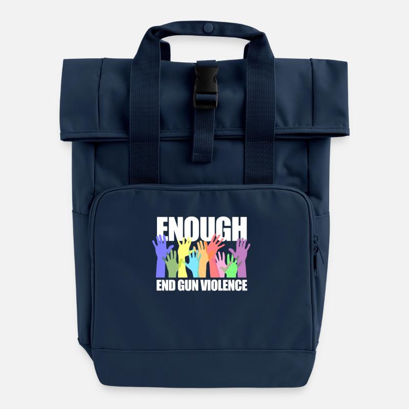 Enough gun violence quit gun control bid - Roll Top Backpack with Two Handles - navy