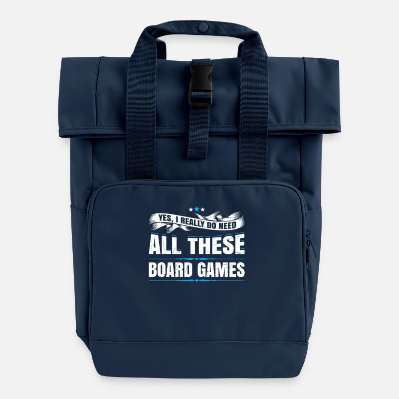 Yes I Really Do Need All These Board Games Gift - Roll Top Backpack with Two Handles - navy