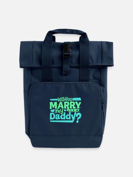Willst du meinen Papi heiraten - Rolltop Rucksack mit zwei Griffen - Navy