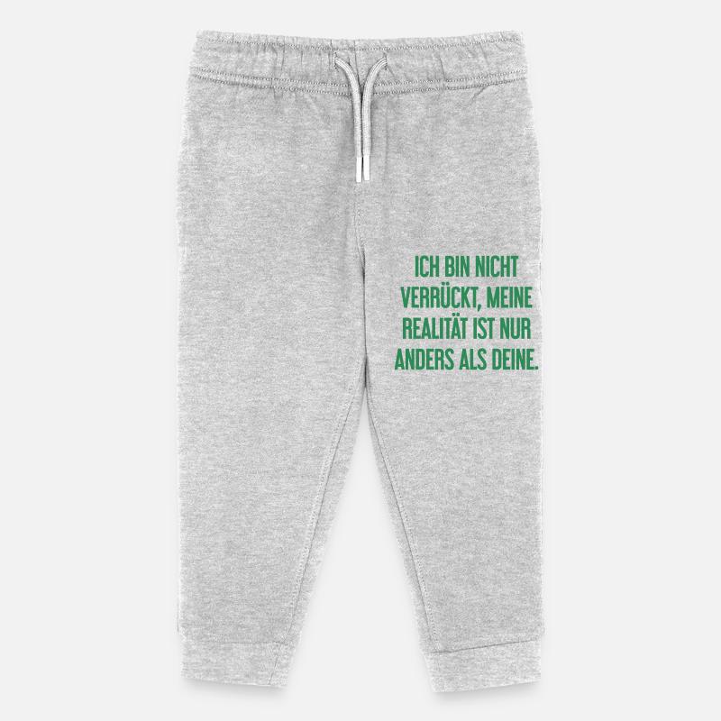 Je ne suis pas folle, ma réalité est différente - Pantalon de jogging enfant bio Stanley/Stella - gris chiné