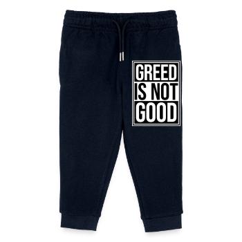 Greed Is Not Good Antikapitalismus Aussage Protest - Kinder Organic Jogginghose Mini Mover von Stanley/Stella - Navy - Vorne