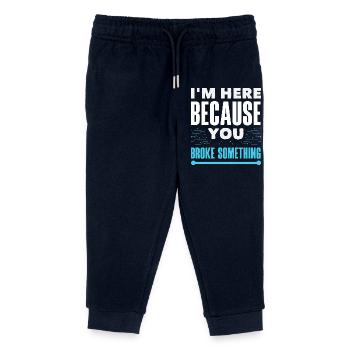 Ich bin hier weil du was kaputt gemacht hast - Kinder Organic Jogginghose Mini Mover von Stanley/Stella - Navy - Vorne