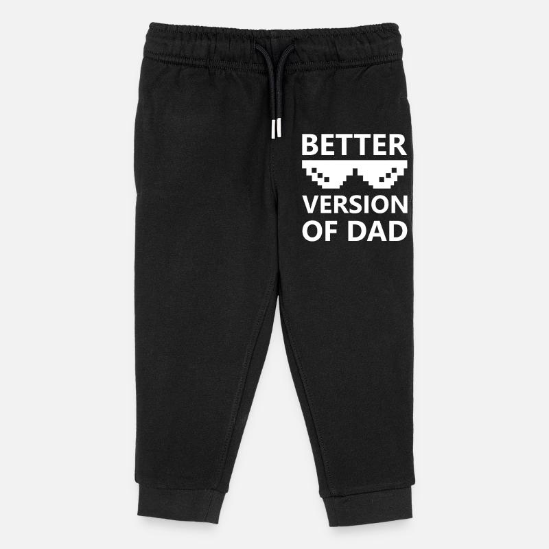 Better Version of Dad cool Kids Quotes - Kinder Organic Jogginghose Mini Mover von Stanley/Stella - Schwarz