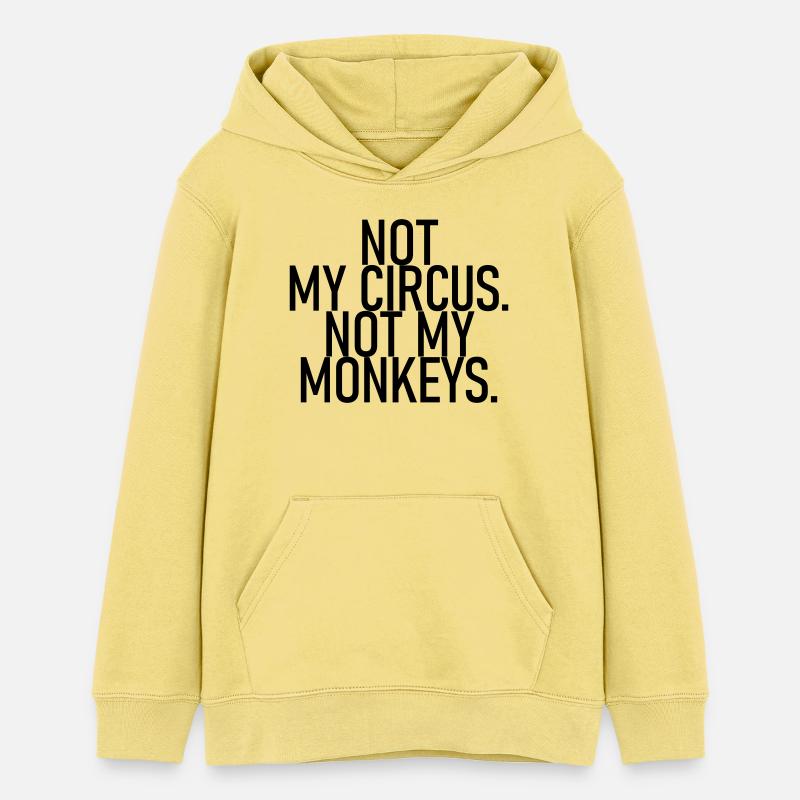 Ce n’est pas mon cirque. Pas mes singes. - Sweat à capuche ado bio Stanley/Stella - jaune viva 