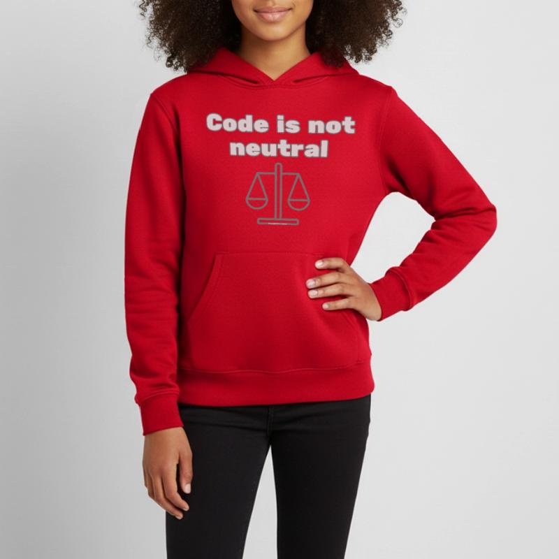 Code Is Not Neutral - Ethical Coder Statement Teens Organic Hoodie by Stanley/Stella