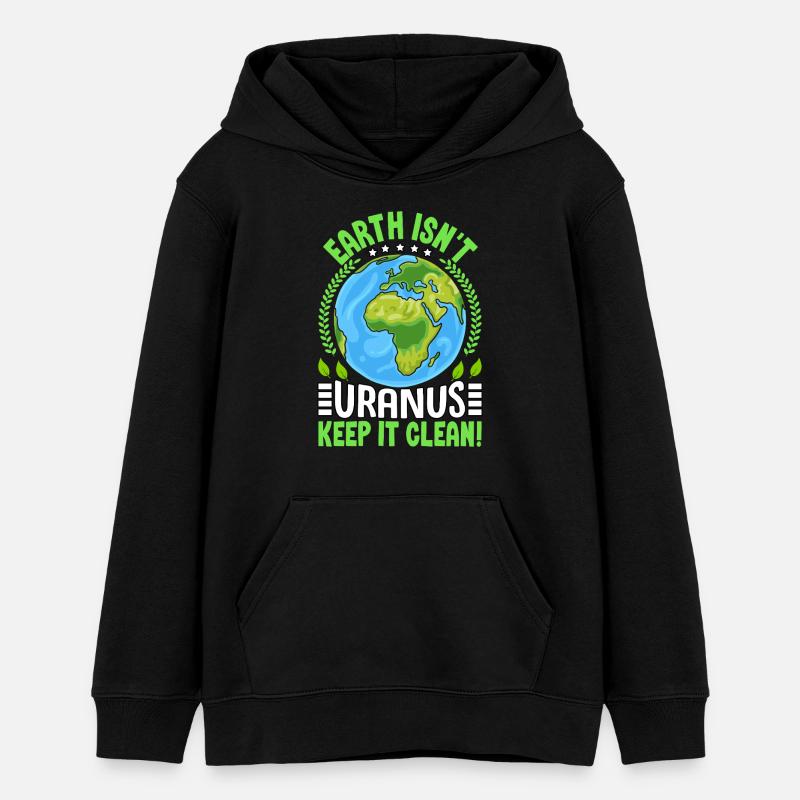 La Terre n’est pas Uranus, gardez-la propre - Sweat à capuche ado bio Stanley/Stella - noir