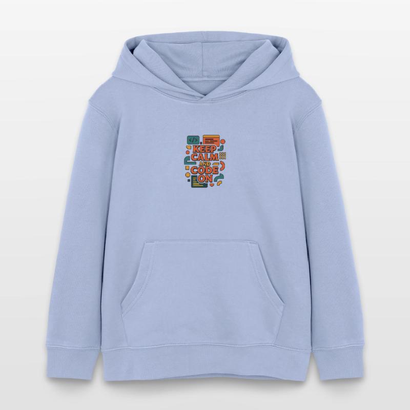 Keep Calm and Code On – Funny Coder Shirt Kids Organic Hoodie by Stanley/Stella