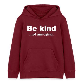 Sei freundlich... Nervig - Kinder Organic Hoodie Mini Cruiser von Stanley/Stella - Burgunderrot - Vorne - AI Model Kid Female (0cm)