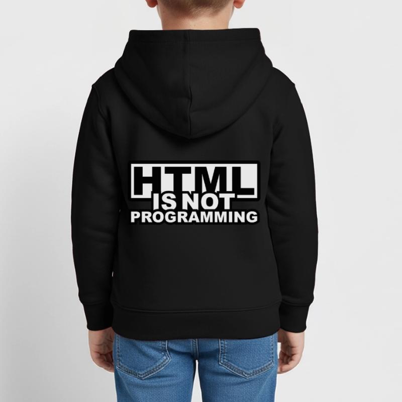 HTML est pas la programmation Sweat à capuche enfant bio Stanley/Stella