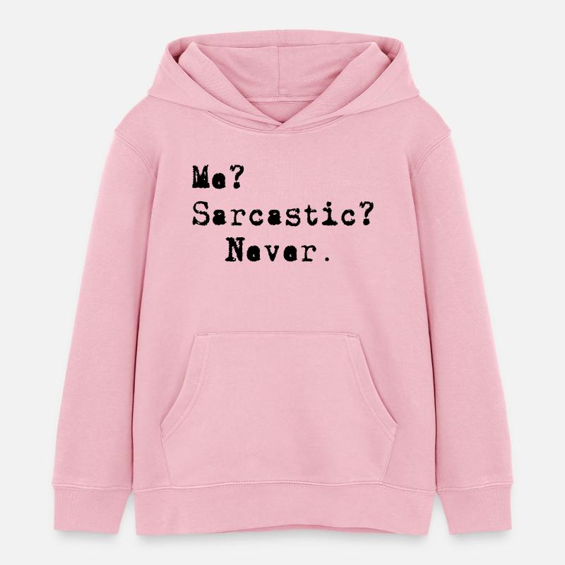 Me? Sarcastic? - Never. - Kinder Organic Hoodie Mini Cruiser von Stanley/Stella - Hellrosa