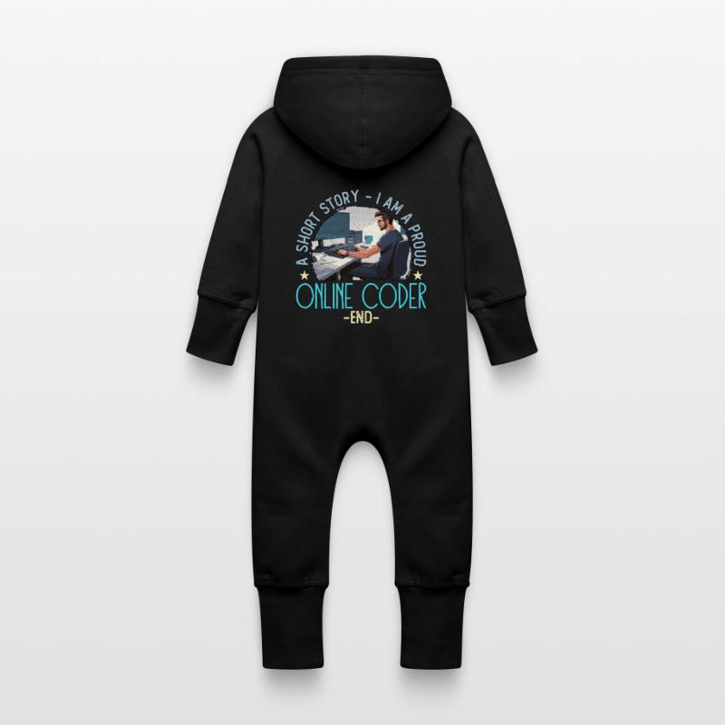 Online Coder A Short Story I Am A Web Developer Baby Bio Sweat Overall mit Kapuze