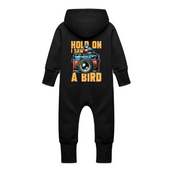 Bird Photography Hold On I Saw A Bird Nature Lover - Baby Organic Sweat Overalls With Hood - black - Back