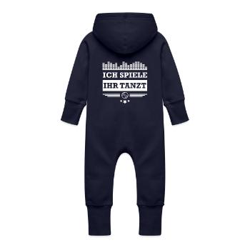 DJ Deejay Djing Shirt T-Shirt Ich Spiele Ihr Tanzt - Baby Bio Sweat Overall mit Kapuze - Navy - Hinten