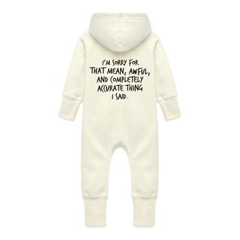 Je suis désolé pour cette remarque méchante, horrible et complètement - Grenouillère à capuche bio en molleton Bébé - vanille - Dos