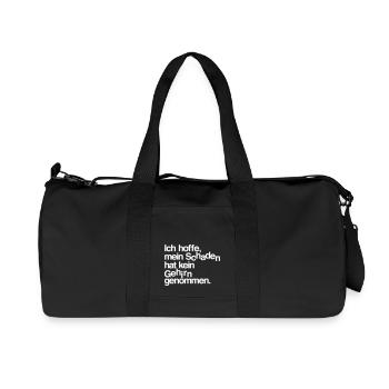 Ich hoffe, mein Schaden hat kein Gehirn genommen. - Recycelte Canvas-Sporttasche von Stanley/Stella - Schwarz - Vorne