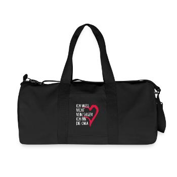 Ich muss nicht NEIN sagen ich bin die Oma Spruch - Recycelte Canvas-Sporttasche von Stanley/Stella - Schwarz - Vorne