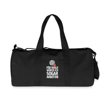 Für Boule würde ich sogar arbeiten! Boccia - Recycelte Canvas-Sporttasche von Stanley/Stella - Schwarz - Vorne