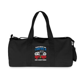 That s What I do I Drive A Hot Rod And Know Things - Recycled Canvas Sports Bag by Stanley/Stella - black - Front