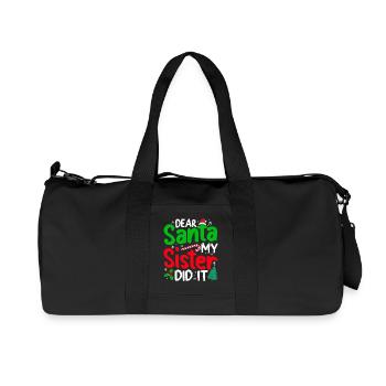 Dear Santa My Sister Did It Naugthy Christmas - Recycled Canvas Sports Bag by Stanley/Stella - black - Front