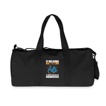 if welding was easy, it would be called engineering - Recycled Canvas Sports Bag by Stanley/Stella - black - Front