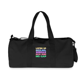 Listen Up Rizzler's Sigma's Show Work No Cap - Recycled Canvas Sports Bag by Stanley/Stella - black - Front