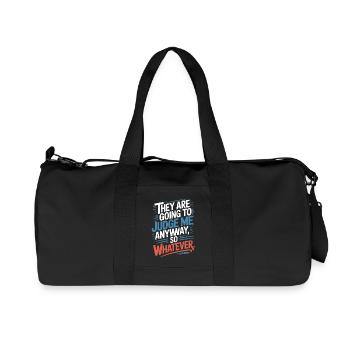 Ils vont me juger de toute façon, alors peu importe - Sac de sport en toile recyclée Stanley/Stella - noir - Devant