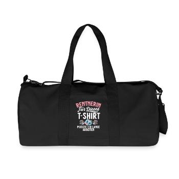 Rentnerin Für Dieses T-Shirt Musste Ich Arbeiten - Recycelte Canvas-Sporttasche von Stanley/Stella - Schwarz - Vorne