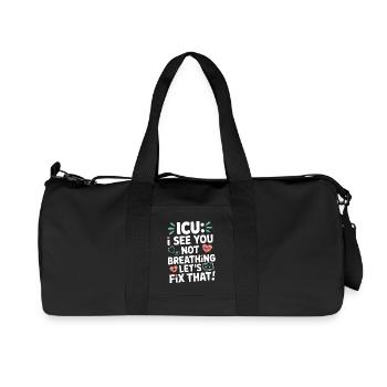 ICU Nurse ICU I See You Not Breathing Acute Care - Recycelte Canvas-Sporttasche von Stanley/Stella - Schwarz - Vorne
