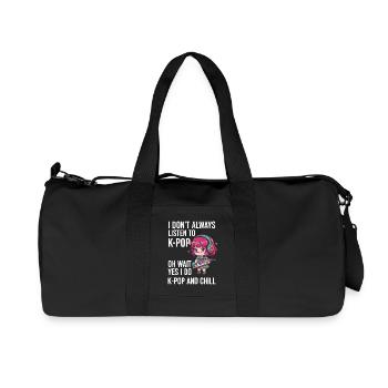 I Dont Always Listen To K-Pop Yes I Do K-Pop And - Sac de sport en toile recyclée Stanley/Stella - noir - Devant