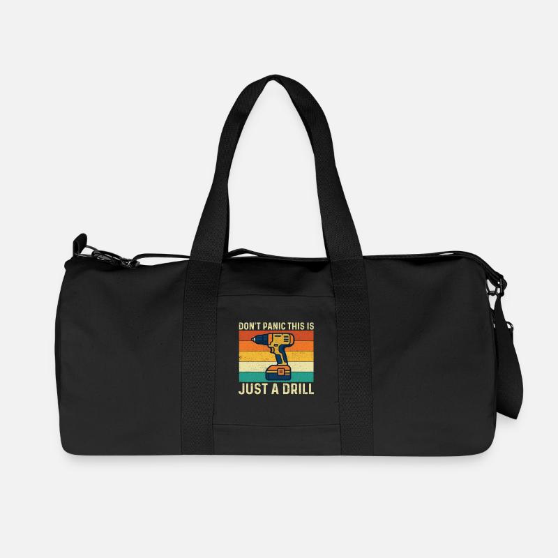Dont Panic This Is Just A Drill Woodworking - Recycled Canvas Sports Bag by Stanley/Stella - black