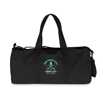 Anesthesiologist Awake Your Sleep Anesthesia - Recycled Canvas Sports Bag by Stanley/Stella - black - Front