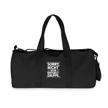 Sorry Nicht Meine Entgeltgruppe Beamte TVöD Büro - Recycelte Canvas-Sporttasche von Stanley/Stella - Schwarz - Vorne